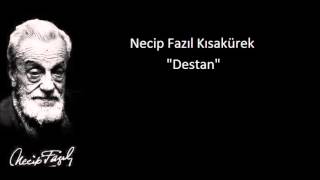 Necip Fazıl Kısakürek Destan [upl. by Ynotna]