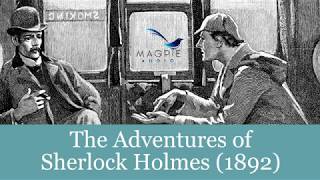 The Adventures of Sherlock Holmes Audiobook  FULL 12 Stories Easy to Navigate [upl. by Anitsuga]