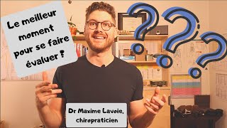 LE meilleur moment pour Consulter  Dr Maxime Lavoie chiropraticien [upl. by Nyrrad]