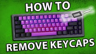 Quick and Easy Way to Remove Keycaps How to Remove Keycaps  EPOMAKER EK68 [upl. by Nylhsa]