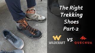 The Right Trekking Shoes Part2 Quechua VS Wildcraft [upl. by Arreik]