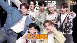 LIVE After School Club We all know EVNNE will wow us with their ‘Un SEEN’ music and performance [upl. by Calisa669]