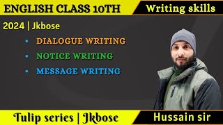 English Grammar Class 10th Dialogue writing  Notice writing  Message writing  writing skills [upl. by Kopple]