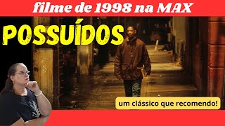 POSSUÍDOS filme de 1998 na Max [upl. by Wassyngton]