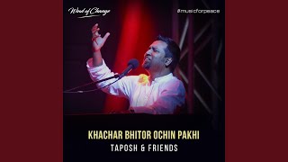 Khachar Bhitor Ochin Pakhi [upl. by Intyrb]