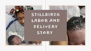 UNEXPECTED STILLBIRTH AT 34 WEEKS  Labor and Delivery Story of Baby Reign [upl. by Arndt]