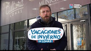 🎭⚽️♻️ VACACIONES DE INVIERNO EN LOMAS CON PROPUESTAS CULTURALES DEPORTIVAS Y AMBIENTALES [upl. by Singleton406]