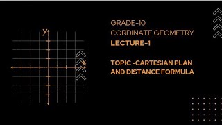 CLASS10 COORDINATE GEOMETRY CHAPTER 07CBSE BOARDNCERT LECTURE 01 [upl. by Larue]