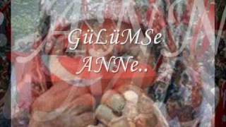 Gülümse Anne [upl. by Earvin]