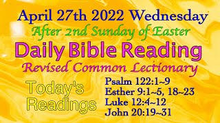 April 27 2022 Wednesdays Daily Bible Reading RCL [upl. by Aday]