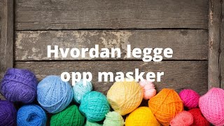 Hvordan legge opp masker [upl. by Ssidnak45]