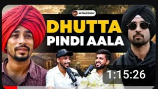 Dhutta Pindi ala  Interview with Anmol kwatra [upl. by Odoric347]