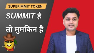 Super MMIT is to be Rocked  SUMMIT TOKEN  Buy and staked with me [upl. by Stultz543]