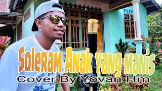 live Keybordlagu dansa Soleram Anak yang maniscover Yovan Hobamatan 2023 [upl. by Modla]