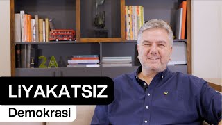 LİYAKATSİZ Demokrasi [upl. by Aihsenek]