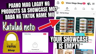 PAANO MAGLAGAY NG PRODUCTS SA SHOWCASE MO YOUR SHOWCASE IS EMPTY TIKTOK SHOP TUTORIALS [upl. by Leuneb679]