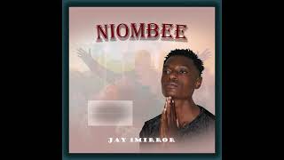 Niombee by Jay 1mirrorOfficial audio 4k [upl. by Aisined]