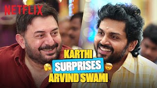 Karthi SURPRISES Arvind Swami Leading to an UNEXPECTED Reunion🤯  Tamil  Meiyazhagan  Netflix [upl. by Naleek]