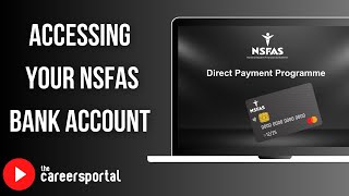 Guidelines To Accessing Your NSFAS Bank Account  Careers Portal [upl. by Secnirp]