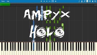 Ampyx  Holo Piano Version [upl. by Frydman]