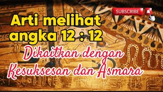 Arti Melihat Angka Jam Kembar Pukul 1212 sering dikaitkan dengan kesuksesan dan asmara [upl. by Einavoj]