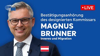 Bestätigungsanhörung Magnus Brunner [upl. by Pirzada]