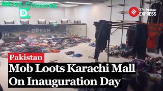 Karachi Mall News In Pakistans Karachi Dream Mall Looted In 30 Minutes By Mob [upl. by Nav]