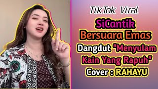 Dangdut Menyulam Kain Yang Rapuh  Karaoke Dangdut Menyulam Kain Yang Rapuh  Cover Rahayuca93 [upl. by Eiramoj383]