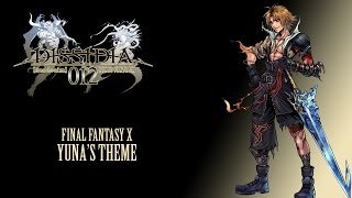 Dissidia 012 OST Final Fantasy X Yunas Theme [upl. by Merci58]