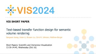 Textbased transfer function design for semantic volume rendering  Fast Forward  VIS 2024 [upl. by Ordisy469]