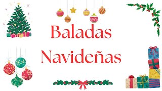 Baladas Navideñas [upl. by Bailar]