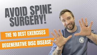 The 10 Best Strength Exercises For Degenerative Disc Disease [upl. by Yenar237]