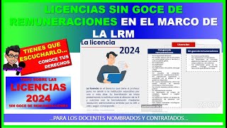 😱🔴LICENCIAS SIN GOCE DE REMUNERACIONES PARA PROFESORES EN EL MARCO DE LA LRM [upl. by Tranquada]