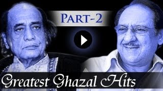 Greatest Ghazal Hit Songs  Part 2  Ghulam Ali  Mehdi Hassan  Kings Of Ghazal [upl. by Einnep22]