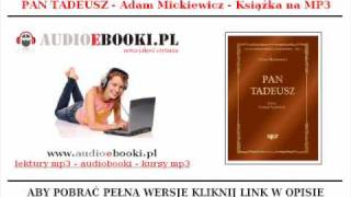 PAN TADEUSZ AudioBook MP3 Lektury słuchaj i pobierz  Adam Mickiewicz [upl. by Egas]