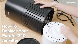 How to replace the PuroAir air filter on a PuroAir 240 air purifier [upl. by Esilec430]