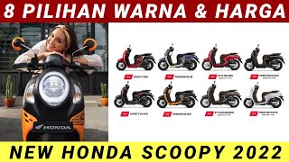 SCOOPY 2022‼️ 8 PILIHAN WARNA BARU BERIKUT DENGAN HARGANYA [upl. by Yannodrahc183]