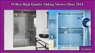 ✅ 10 Best High Quality Sliding Shower Door 2024 [upl. by Ajssatan]