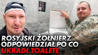 Dlatego rosyjscy żołnierze kradną toalety [upl. by Sheeb]