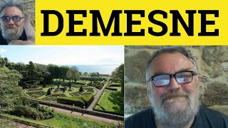 🔵 Demesne Meaning  Demesne Examples  Demesne Definition  Formal Legal English  Demesne [upl. by Westberg144]