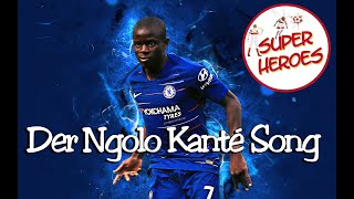 Der Ngolo Kanté Song von Super Heroes [upl. by Ardiek]