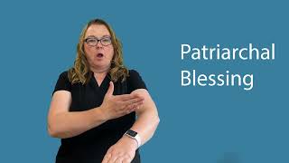 BSL  Patriarchal Blessing [upl. by Yebloc830]