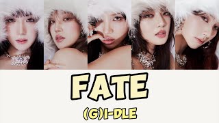 Fate（나는 아픈 건 딱 질색이니까）GIDLE（여자아이들） 【パート分け日本語字幕歌詞和訳カナルビ】 [upl. by Caleb]