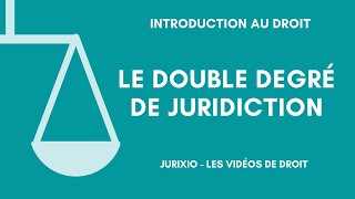 Le double degré de juridiction [upl. by Karlotte]