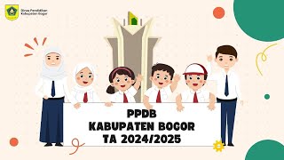 Tata Cara Pendaftaran PPDB Online Kabupaten Bogor 2024 [upl. by Ahsitra267]