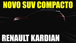 DESCUBRA Renault Kardian  Novo SUV Compacto [upl. by Aluino]