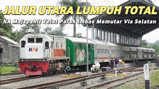 JALUR UTARA LUMPUH TOTAL IMBAS BANJIR SEMARANG KA Majapahit Terpaksa Memutar Via Jalur Selatan [upl. by Mcnamee]