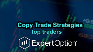 Expert Option  Copy Trade Strategies [upl. by Daffie]