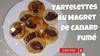 Tartelette au Magret de Canard Fumé  RECETTE FACILE ET RAPIDE [upl. by Nilkcaj]