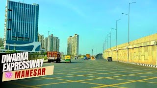 New India  Dwarka Expressway to Manesar  World Class New Connectivity Modern Infrastructure [upl. by Baylor]